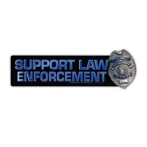 Magnetic Bumper Sticker - Support Law Enforcement Strip Magnet w/Badge - Police, Cops, Sheriffs ...