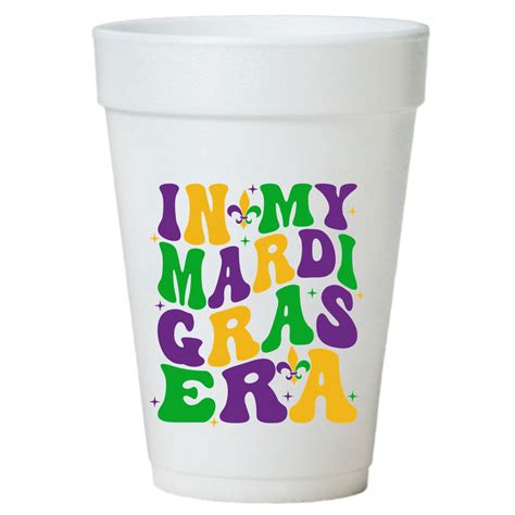 In My Mardi Gras Era- Mardi Gras Styrofoam Cups – Preppy Mama