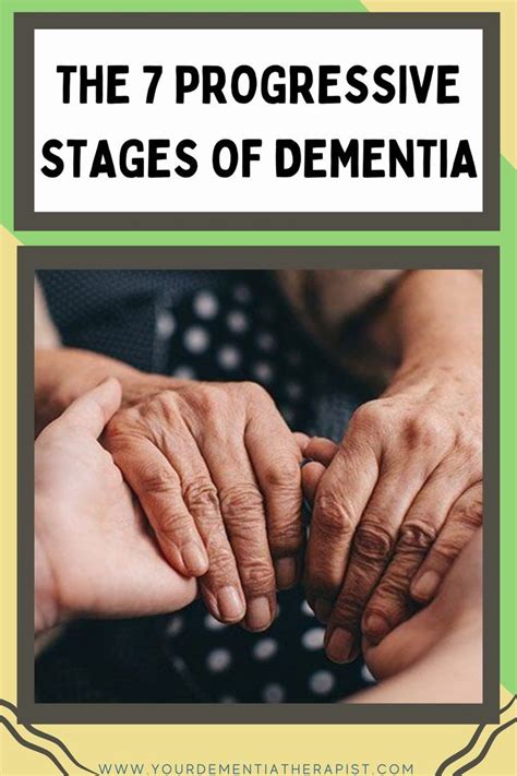 Stages of dementia the 7 progressive stages of dementia – Artofit