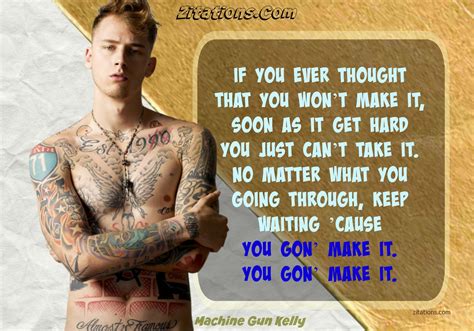 Machine Gun Kelly Quotes - Top 10 Best - MGK Quotes