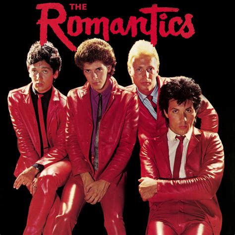 The Romantics - The Romantics Lyrics and Tracklist | Genius