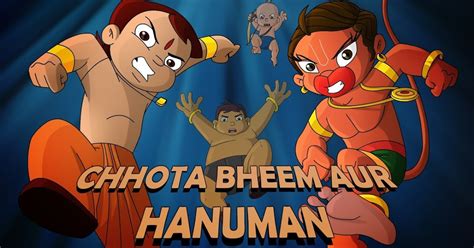 CHHOTA BHEEM AUR HANUMAN - ANIMATION MOVIES & SERIES