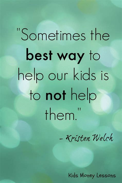 "Sometimes the best way to help our kids is to not help them." - Raising Grateful Kids in an ...