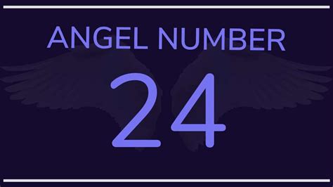 24 ANGEL NUMBER: 24 Meanings & Symbolism - SYMBOLS