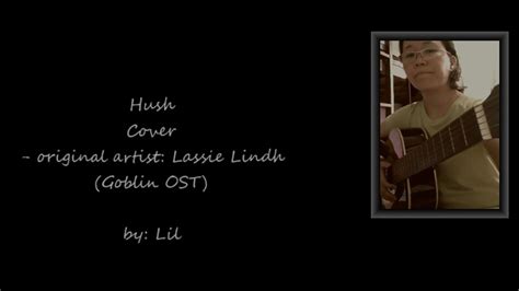 Hush (OST Goblin) - Cover - YouTube