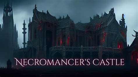 Necromancer's Castle Ambience and Music | grim dark fantasy ambience #ambientmusic - YouTube