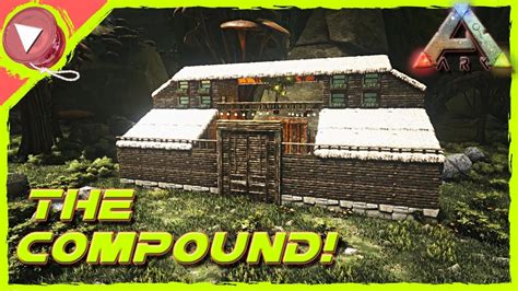 How to Build: The Compound! (PVE Base Design) | Ark: Survival Evolved Gameplay (PC) - YouTube