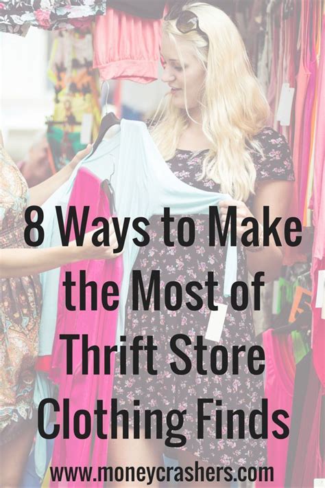 8 Ways to Make the Most of Thrift Store Clothing Finds | Thrift store ...