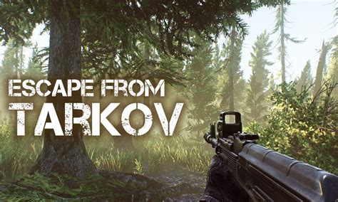 Escape from Tarkov Gameplay Trailer & Release Date