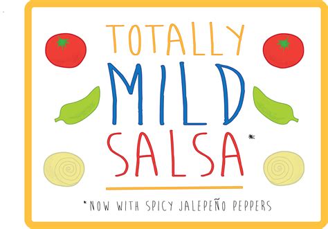 totally mild salsa • U Ready, Teddy?