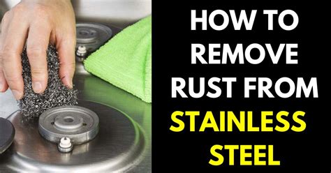 How to Remove Rust from Stainless Steel: Tips for a Sparkling Finish - StylePersuit