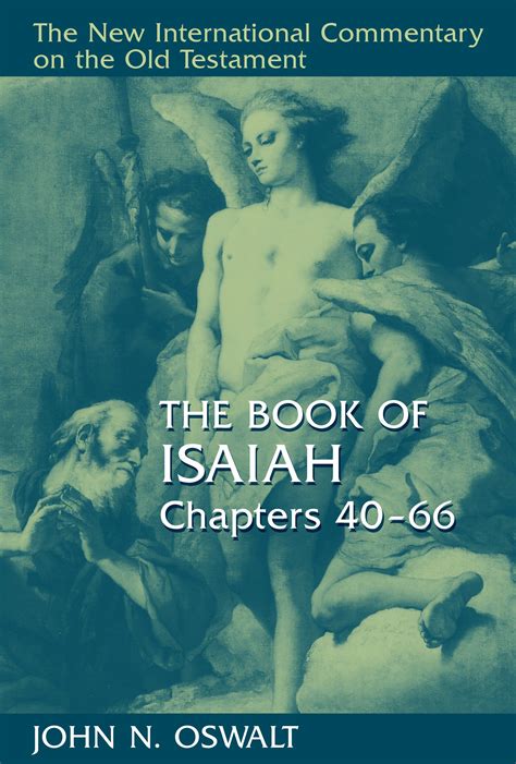 The Book of Isaiah, Chapters 40–66 (The New International Commentary on ...