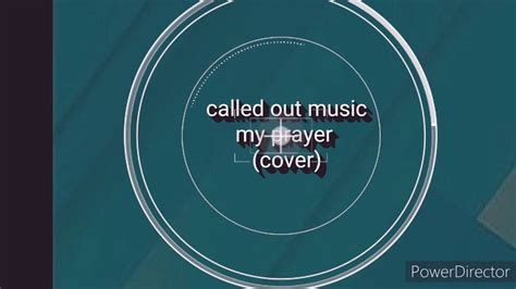 Called out music :prayer (cover) - YouTube