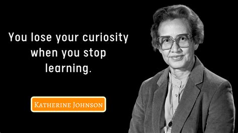 50+ Iconic Katherine Johnson Quotes About Math & Racism