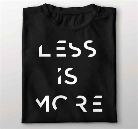 "Less is more" t-shirt - TenStickers