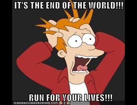 The Internets Best Meme's on the Mayan Apocalypse Picture | Funny Meme's about The End of The ...