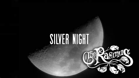 The Rasmus - Silver Night (Lyric Video) - YouTube