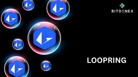 What Is Loopring and How Does it Work? - Bitdenex