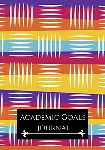 Academic Goals Journal: Academic Journal for SMART Goal Setting (Academic Goal Planner ...