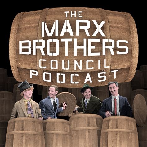 The Marx Brothers Council Podcast