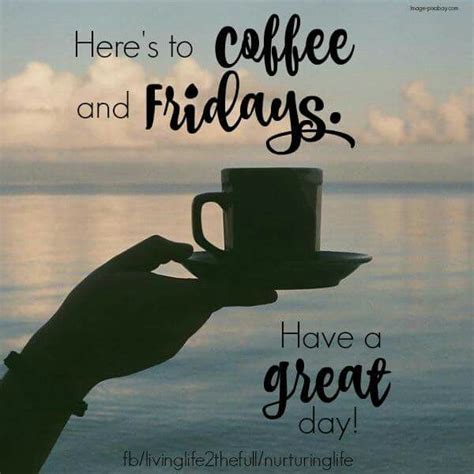 Friday Coffee Quotes - ShortQuotes.cc