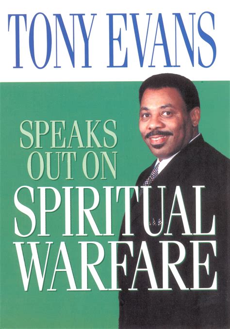 Tony Evans Speaks Out On...: Tony Evans Speaks Out on Spiritual Warfare ...