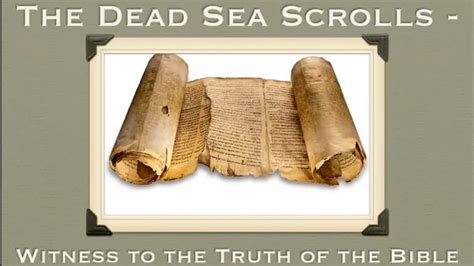 The Dead Sea Scrolls! Witness to the Truth Of The Bible. - YouTube