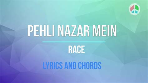 Pehli Nazar Mein (Lyrics and Chords) - YouTube