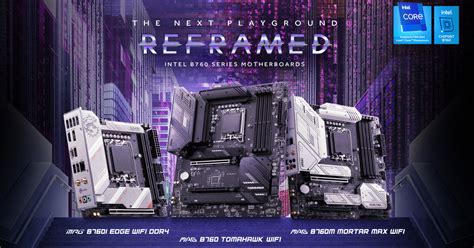 The latest MSI B760 series Motherboards : The Next Playground : Reframed