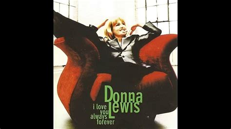 Donna Lewis - I Love You Always Forever Radio/High Pitched - YouTube