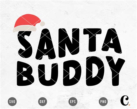 Santa Buddy SVG Cut File for Cricut, Cameo Silhouette | Christmas SVG ...