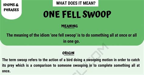 One Fell Swoop | What Is The Meaning Of This Idiomatic Expression? • 7ESL