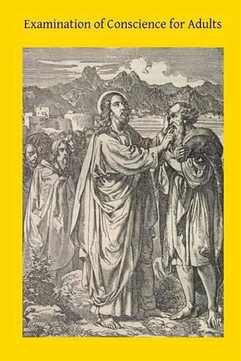 Examination of Conscience for Adults: A Comprehensive Examination of ...