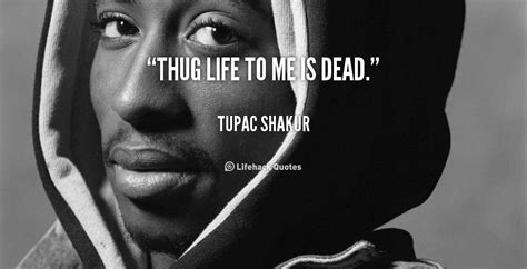 Thug Life Quotes And Sayings. QuotesGram