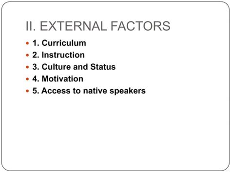 Factors affecting second language acquisition