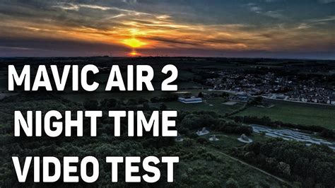 DJI Mavic Air 2 | Night Time Video Low Light Test | 4K - YouTube