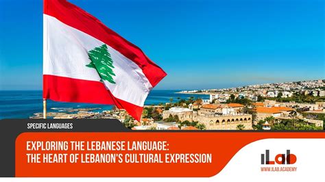 Exploring the Lebanese Language - ILAB Academy