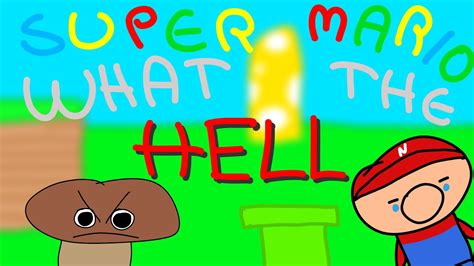 Super Mario What the Hell - YouTube