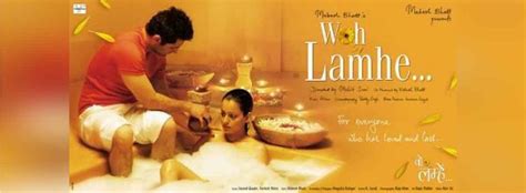 Woh Lamhe - Movie | Cast, Release Date, Trailer, Posters, Reviews, News ...