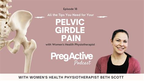 Pelvic Girdle Pain? This Podcast Will Save Your Life!