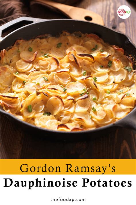 Scrumptious Gordon Ramsay Dauphinoise Potatoes Recipe | Recipe | Gordon ramsay dishes, Gordon ...