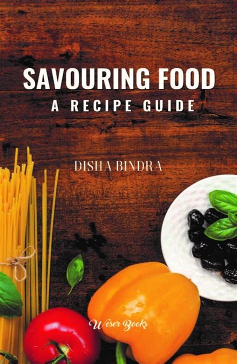 Savouring Food a Recipe Guide