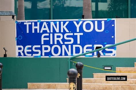 Thank You First Responders Quotes - Quotes I Love