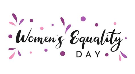 Women's Equality Day 2023 Date, Theme, History, Significance ...