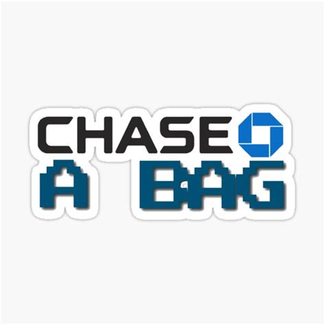 "chase a bag!" Sticker for Sale by paytonlayne17 | Redbubble