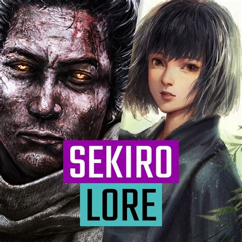 SEKIRO - LORE y CONTEXTO | Historia explicada - Estoy jugando - Podcast ...