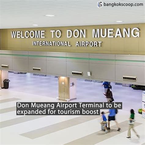 Don Mueang Airport Terminal to be expanded for tourism boost