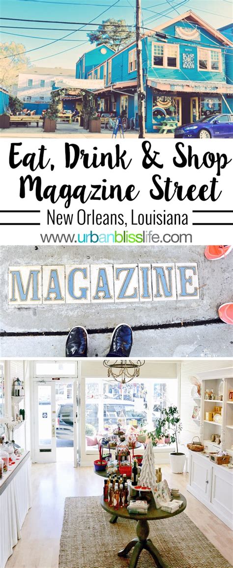 Magazine Street: New Orleans Shopping, Eating and Drinking Adventures