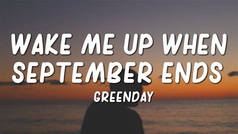 Green Day - Wake Me Up When September Ends (Lyrics) - YouTube