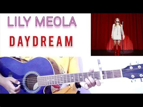 Lily Meola - Daydream Guitar Lesson / Picking Pattern / Daydream Meola Chords + Picking. - YouTube